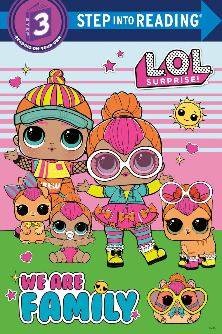 We Are Family (L.O.L. Surprise) (Step into Reading)