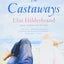 The Castaways: A Novel