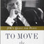 To Move the World: JFK's Quest for Peace