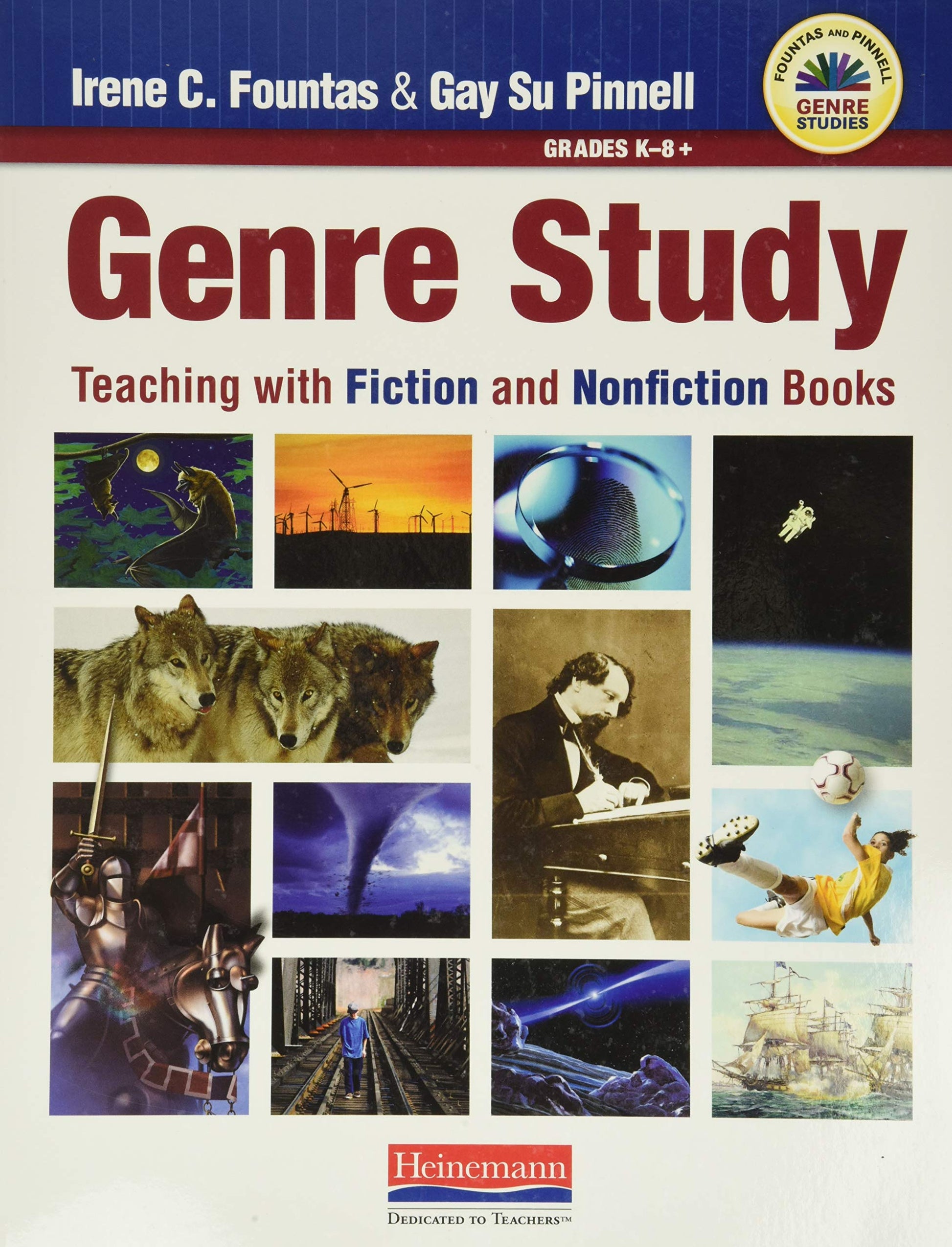 Genre Study: Teaching with Fiction and Nonfiction Books