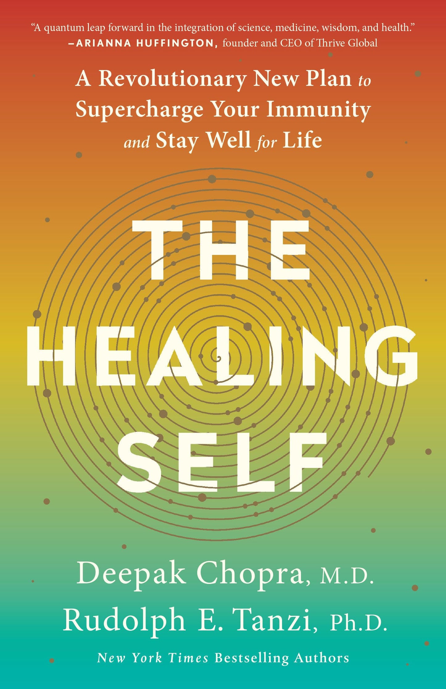 The Healing Self: A Revolutionary New Plan to Supercharge Yo