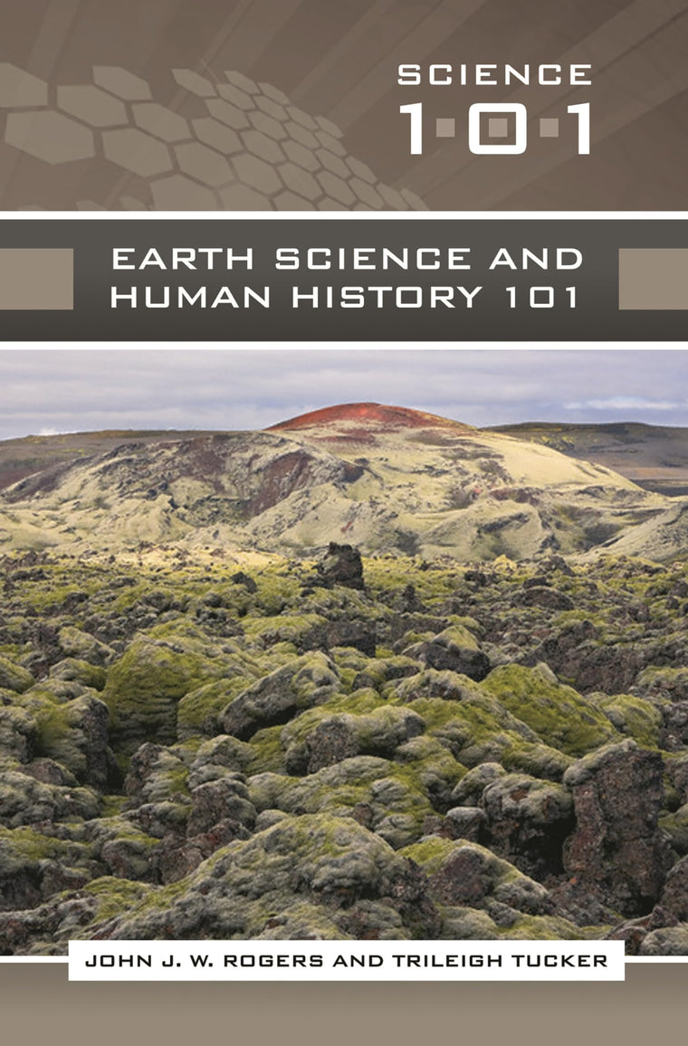 Earth Science and Human History 101 (Science 101)