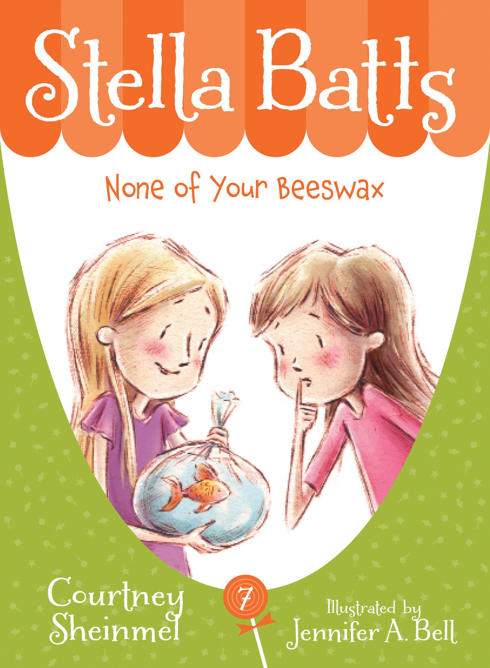Stella Batts: None of Your Beeswax