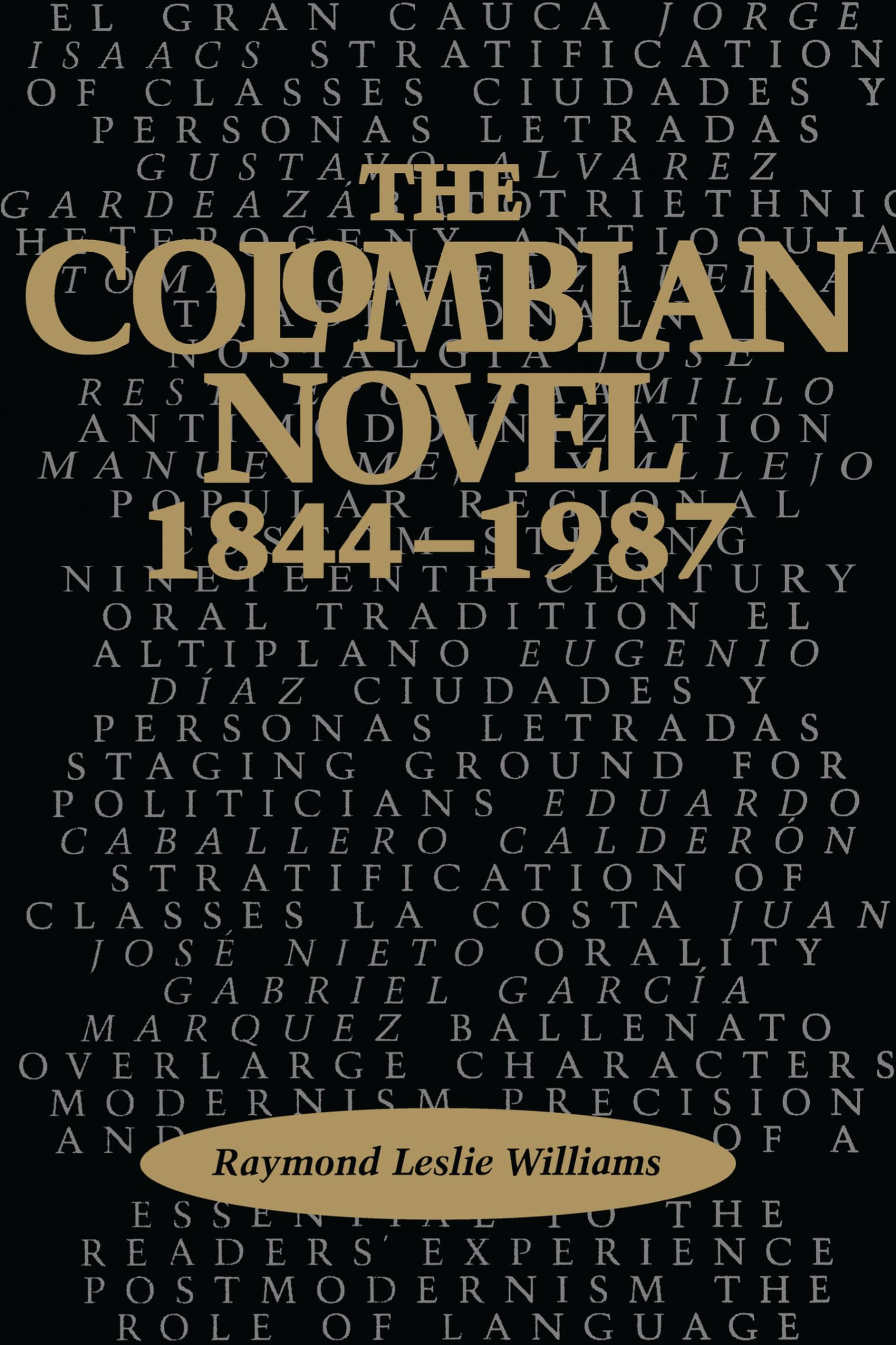 The Colombian Novel, 1844-1987 (Texas Pan American Series)