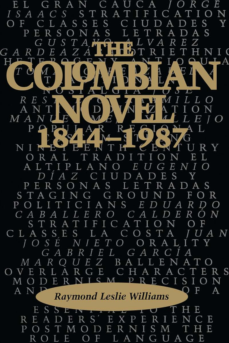 The Colombian Novel, 1844-1987 (Texas Pan American Series)