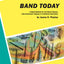 Band Today, Part 2: C Flute (Contemporary Band Course, Part 2)