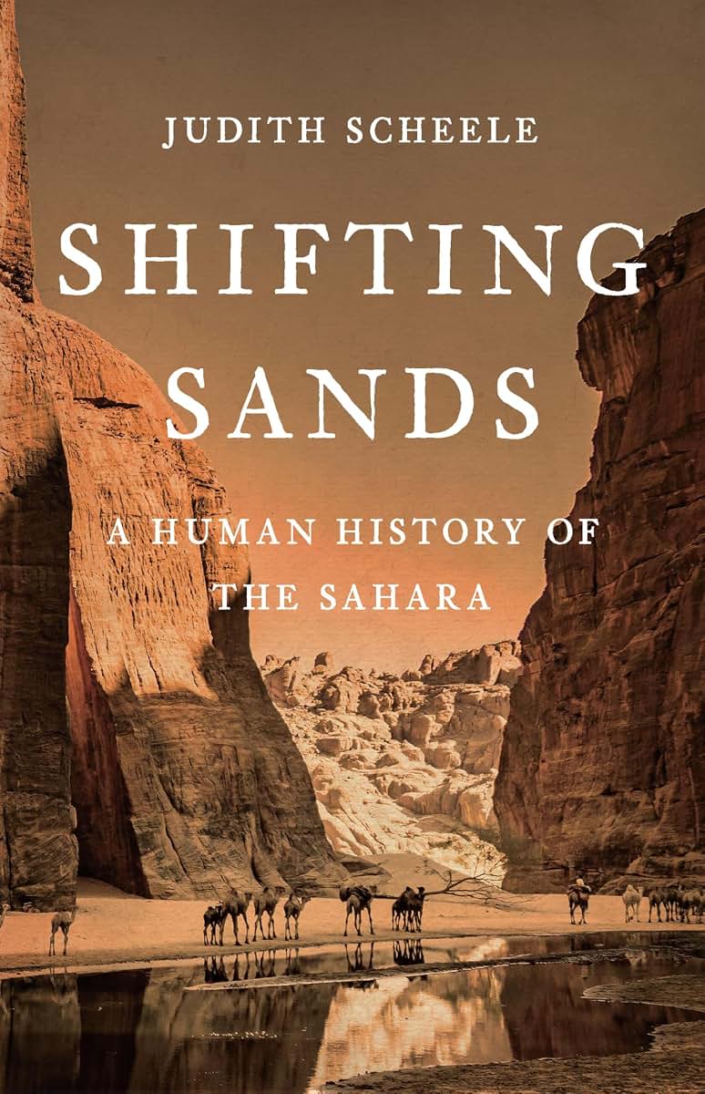 Shifting Sands: A Human History of the Sahara