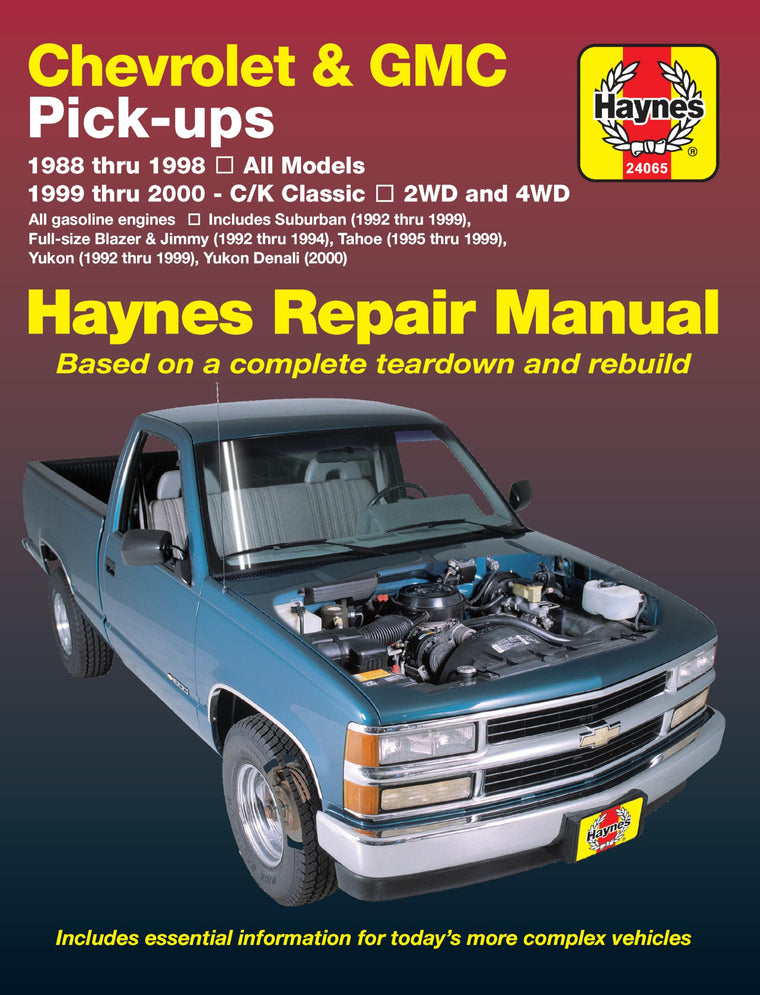 Chevrolet & GMC Full-Size Pick-Ups (1988-1998) & C/K Classics (1999-2000) Haynes Repair Manual (Does Not Include Information Specific to Diesel Engines)