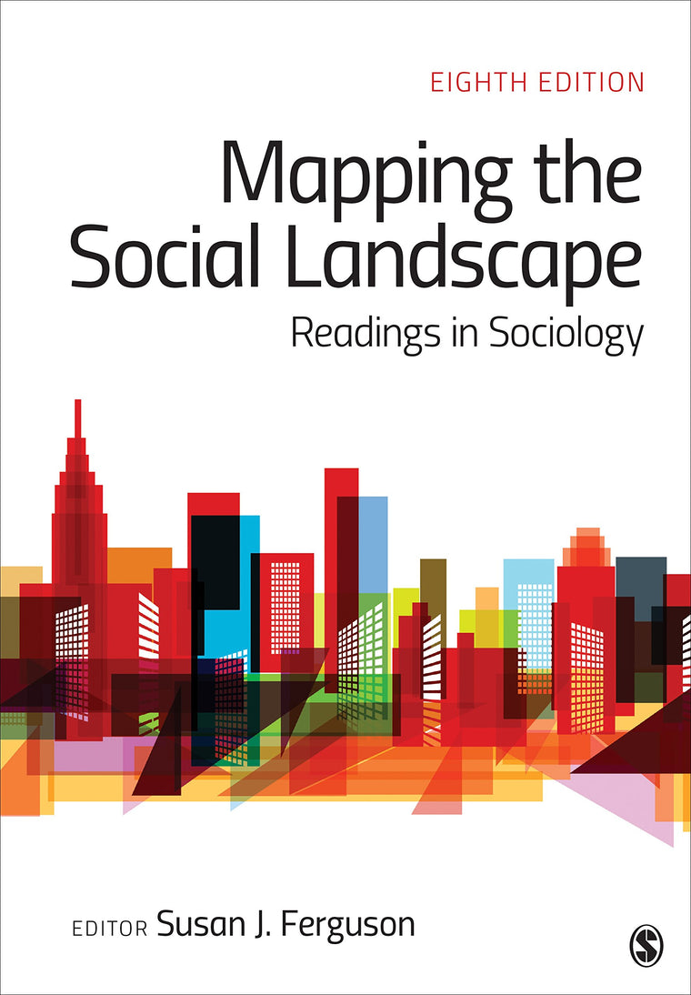 Mapping The Social Landscape: Readings In Sociology
