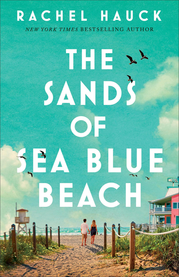 The Sands of Sea Blue Beach: A Beach Small Town Contemporary Clean Romance with Family Drama by the author of The Wedding Dress