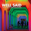 Well Said (Well Said, New Edition)