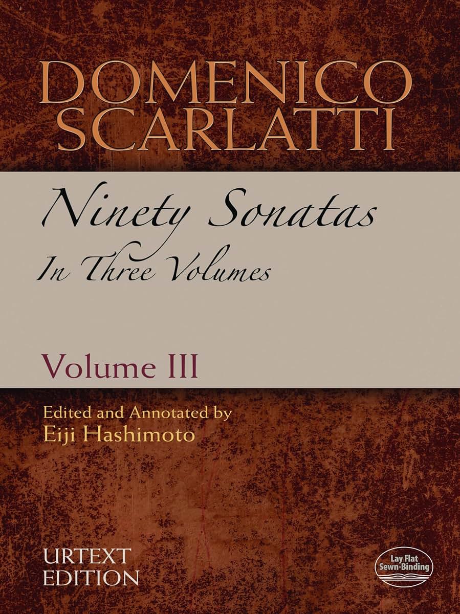 Domenico Scarlatti: Ninety Sonatas in Three Volumes, Volume III (Volume 3) (Dover Classical Piano Music)