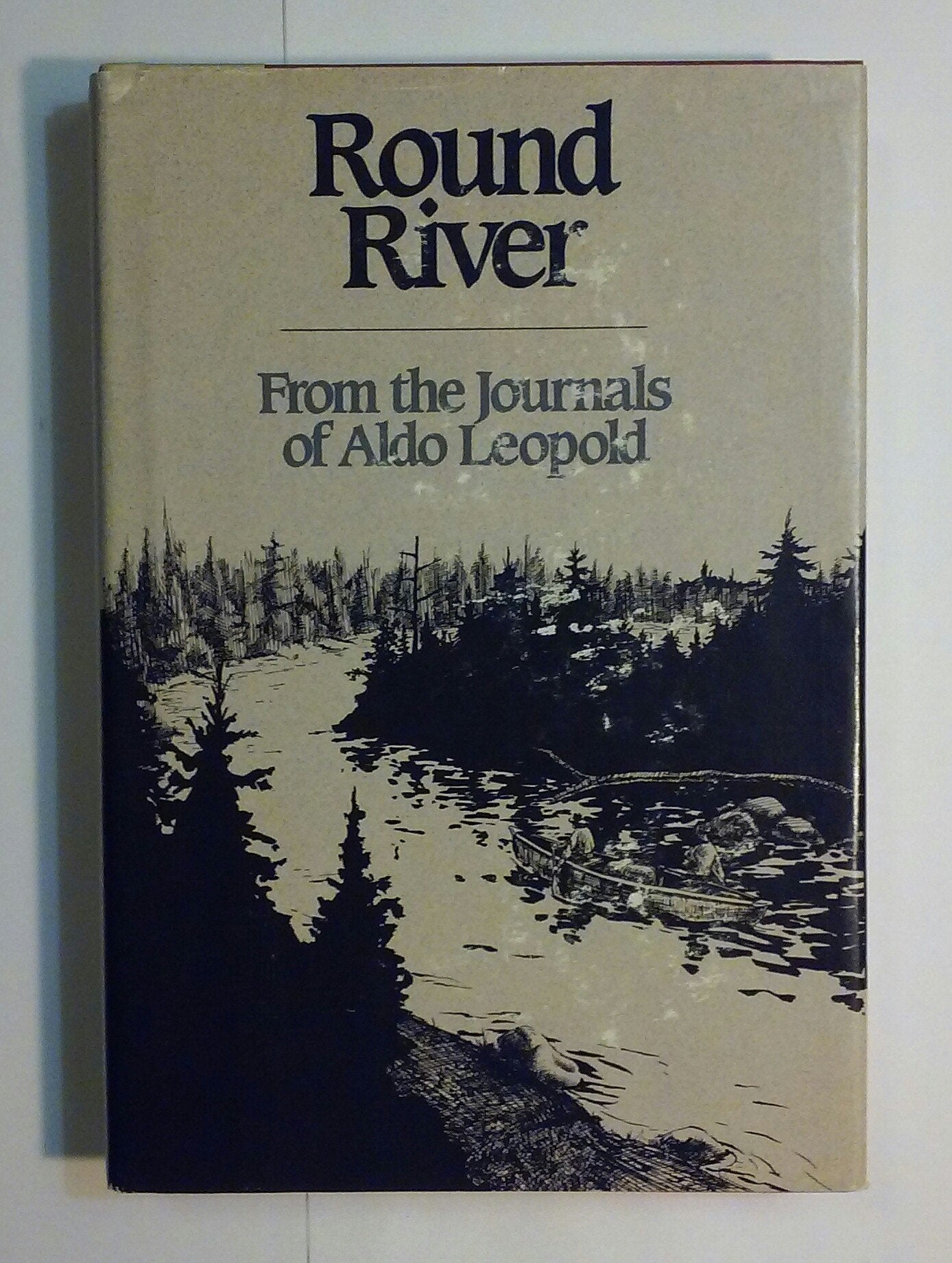 Round River: From the Journals of Aldo Leopold