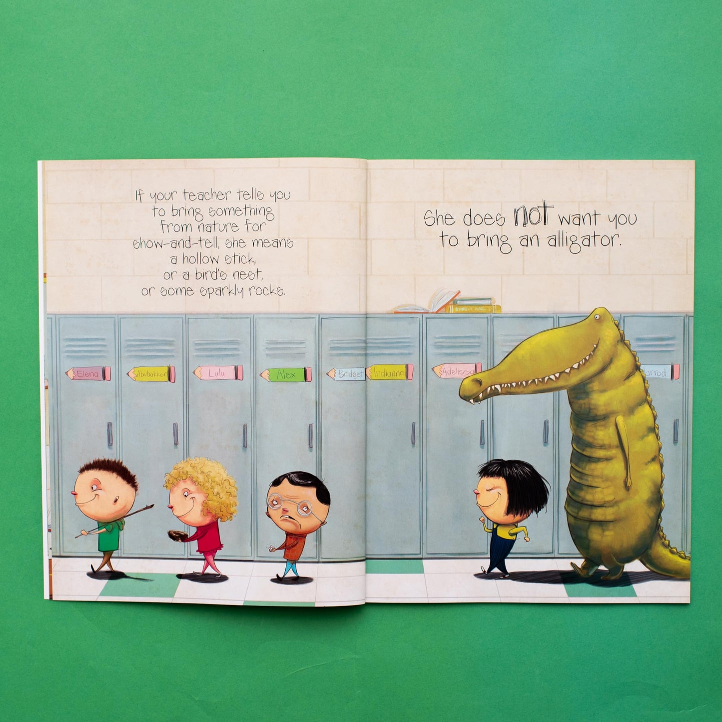 If You Ever Want to Bring an Alligator to School, Don't! (Magnolia Says DON'T!, 1)