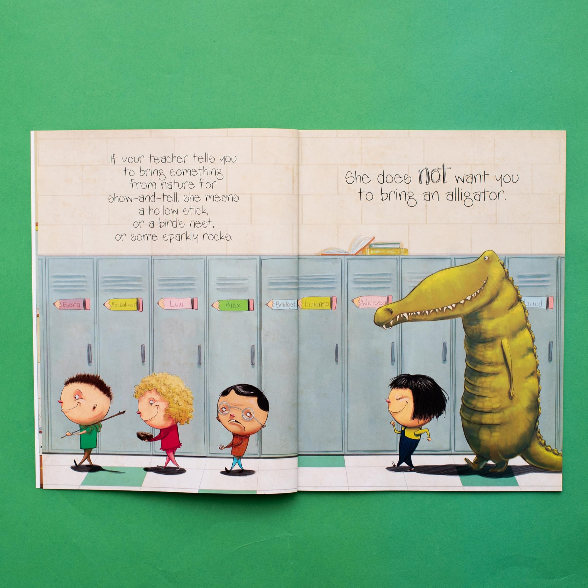 If You Ever Want to Bring an Alligator to School, Don't! (Magnolia Says DON'T!, 1)