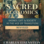 Sacred Economics, Revised: Money, Gift & Society in the Age of Transition