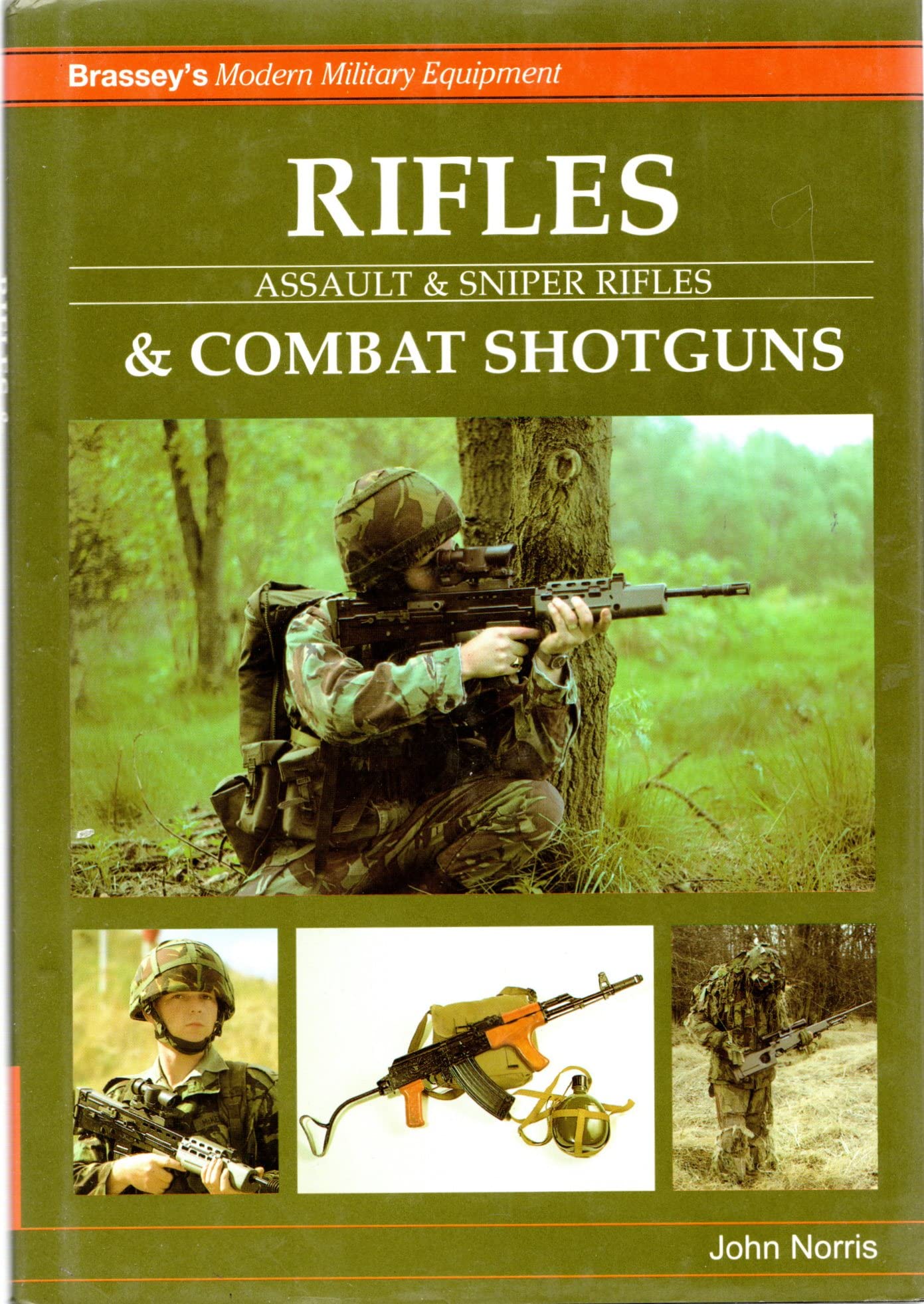 RIFLES AND COMBAT SHOTGUNS: Assault andSniper Rifles (Brassey's Modern Military Equipment)