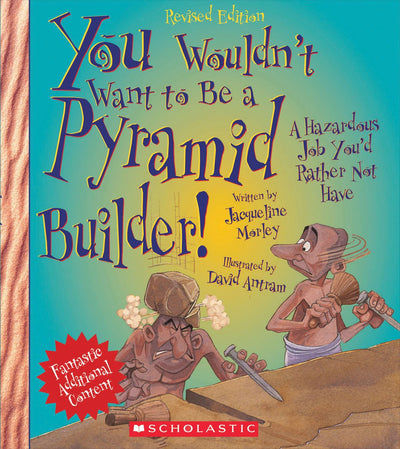 You Wouldn't Want to Be a Pyramid Builder: A Hazardous Job You'd Rather Not Have