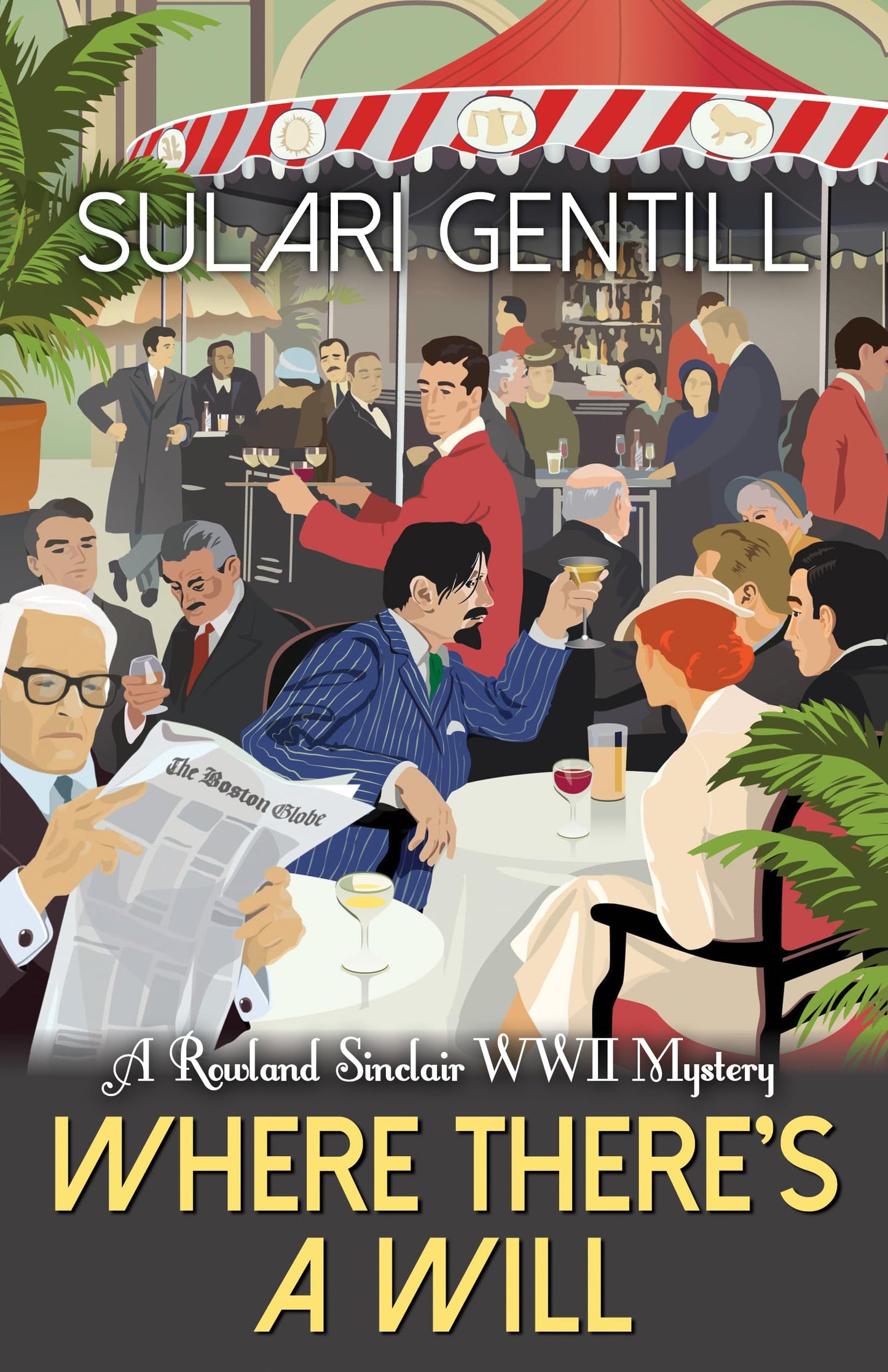 Where Theres a Will (Rowland Sinclair WWII Mysteries, 10)
