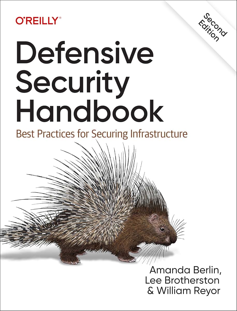Defensive Security Handbook: Best Practices for Securing Infrastructure