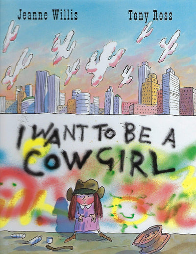 I Want to Be a Cowgirl
