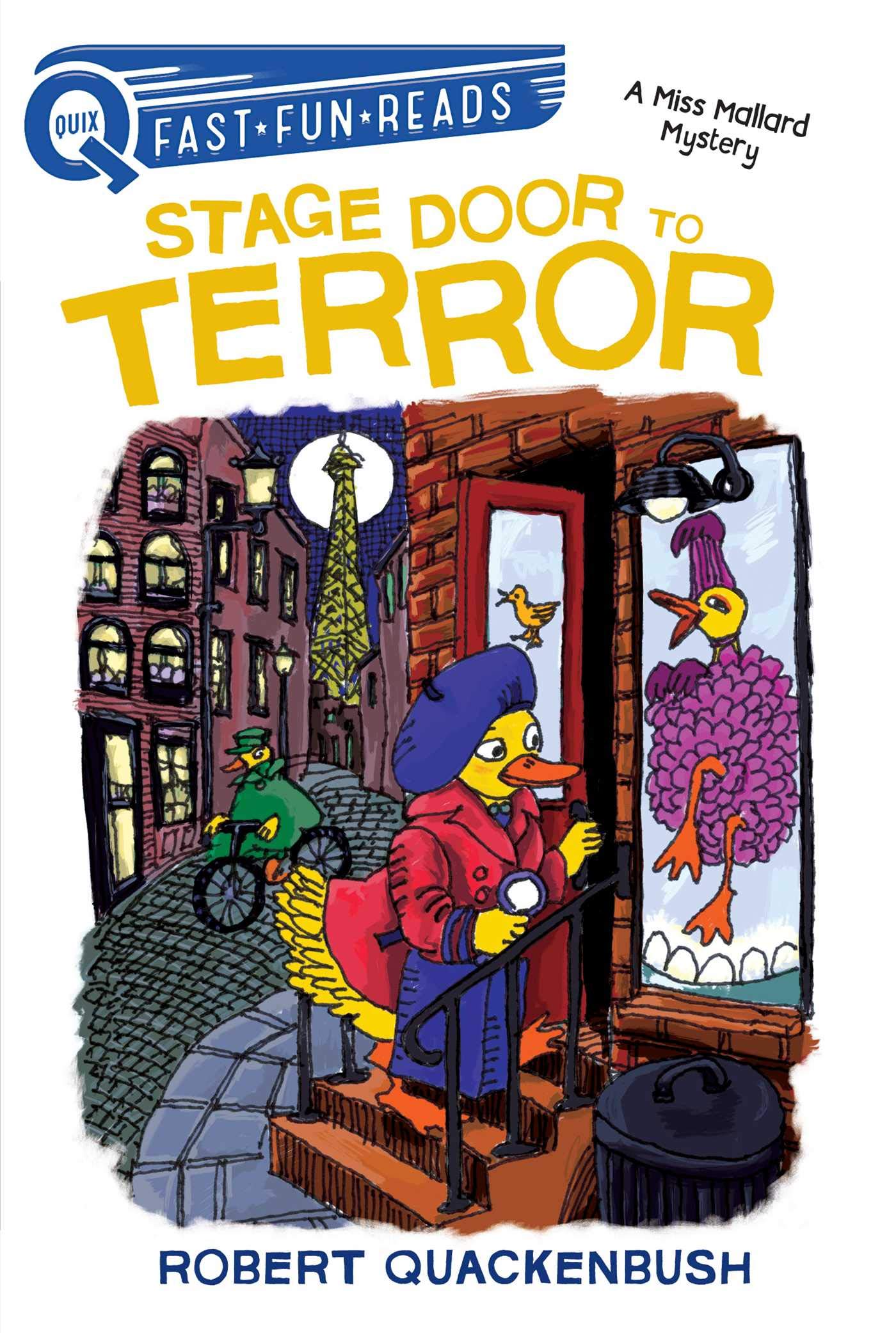 Stage Door to Terror: A QUIX Book (A Miss Mallard Mystery)