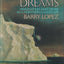 Arctic Dreams: Imagination and Desire in a Northern Landscap