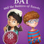 Bat and the Business of Ferrets: A Schneider Honor Book - A Heartfelt Story About Fourth Grade and Autism for Children (Ages 6-10) (The Bat Series, 4)