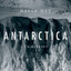 Antarctica: A Biography