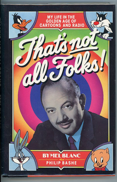 That's Not All Folks by Blanc, Mel