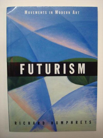 Futurism (Movements in Modern Art)