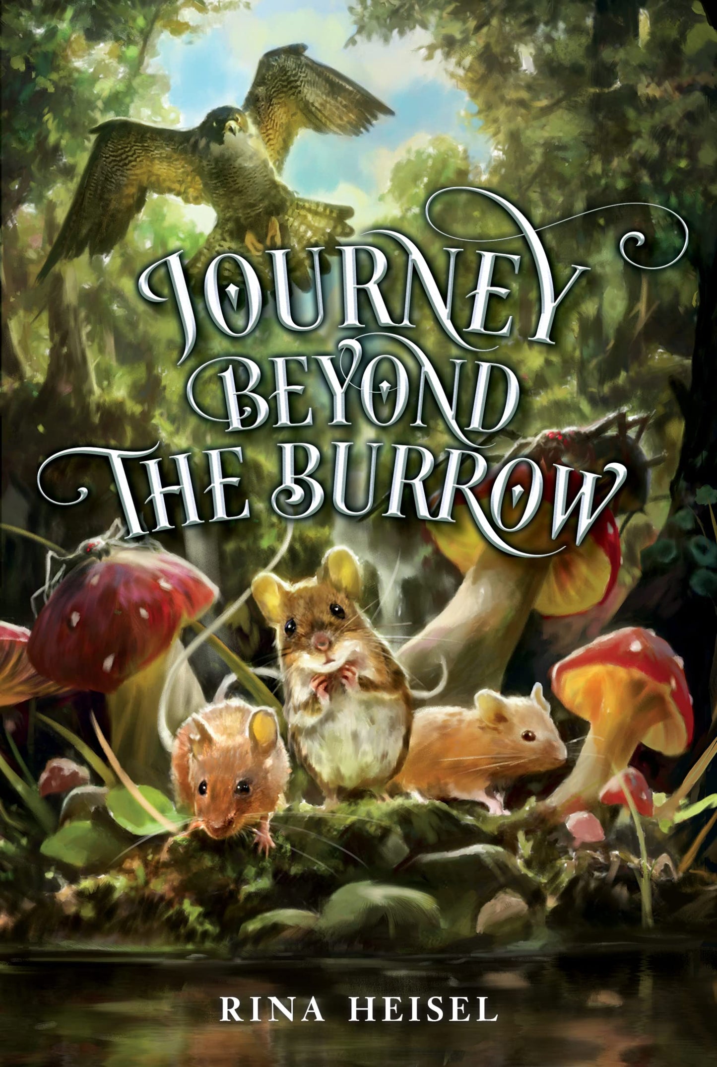 Journey Beyond the Burrow: A Middle Grade Animal Fantasy About a Mouse Who Breaks the Rules to Save His Brother for Kids (Ages 8-12)