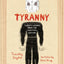 On Tyranny Graphic Edition: Twenty Lessons from the Twentieth Century