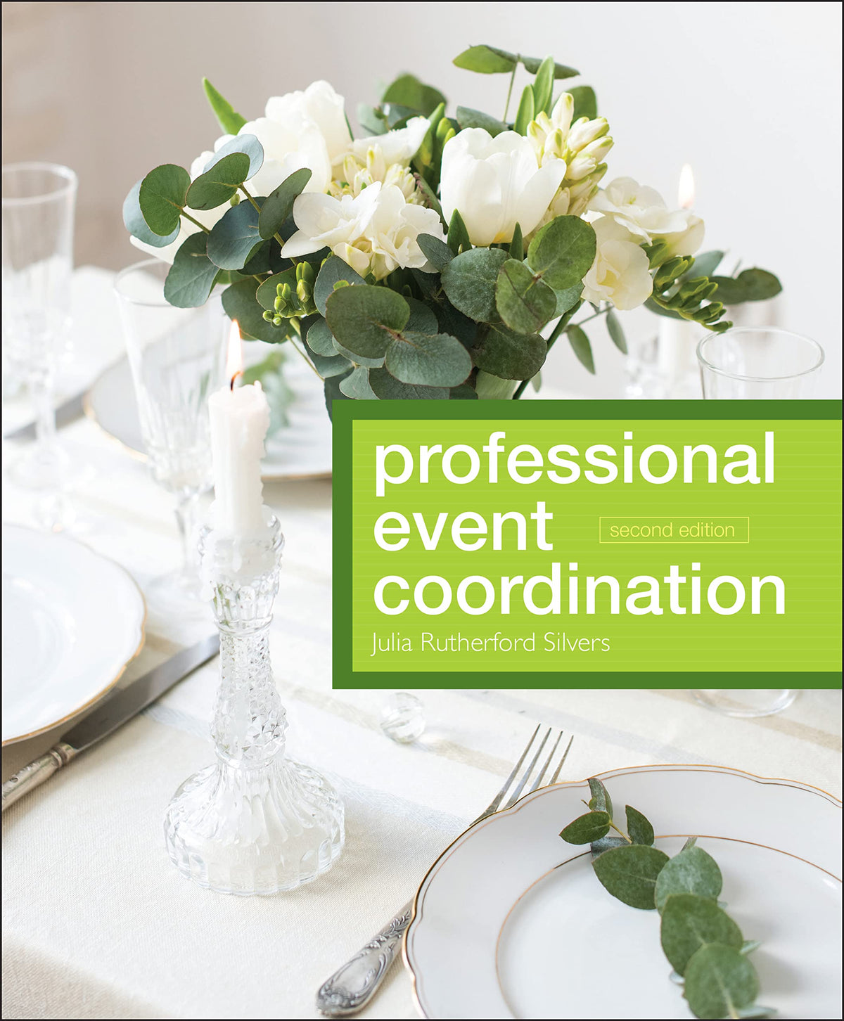 Professional Event Coordination (The Wiley Event Management Series)