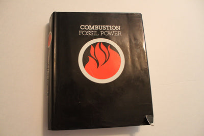 Combustion Fossil Power: A Reference Book on Fuel Burning and Steam Generation, 4th Edition