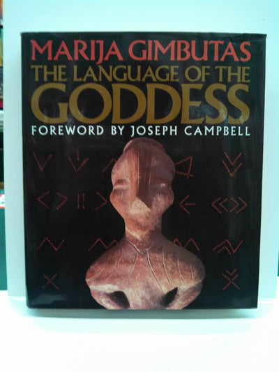 The Language of the Goddess: Unearthing the Hidden Symbols