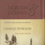 Morning and Evening: King James Version