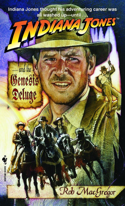 Indiana Jones and the Genesis Deluge by Macgregor, Rob