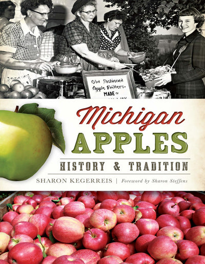 Michigan Apples: History & Tradition (American Palate)