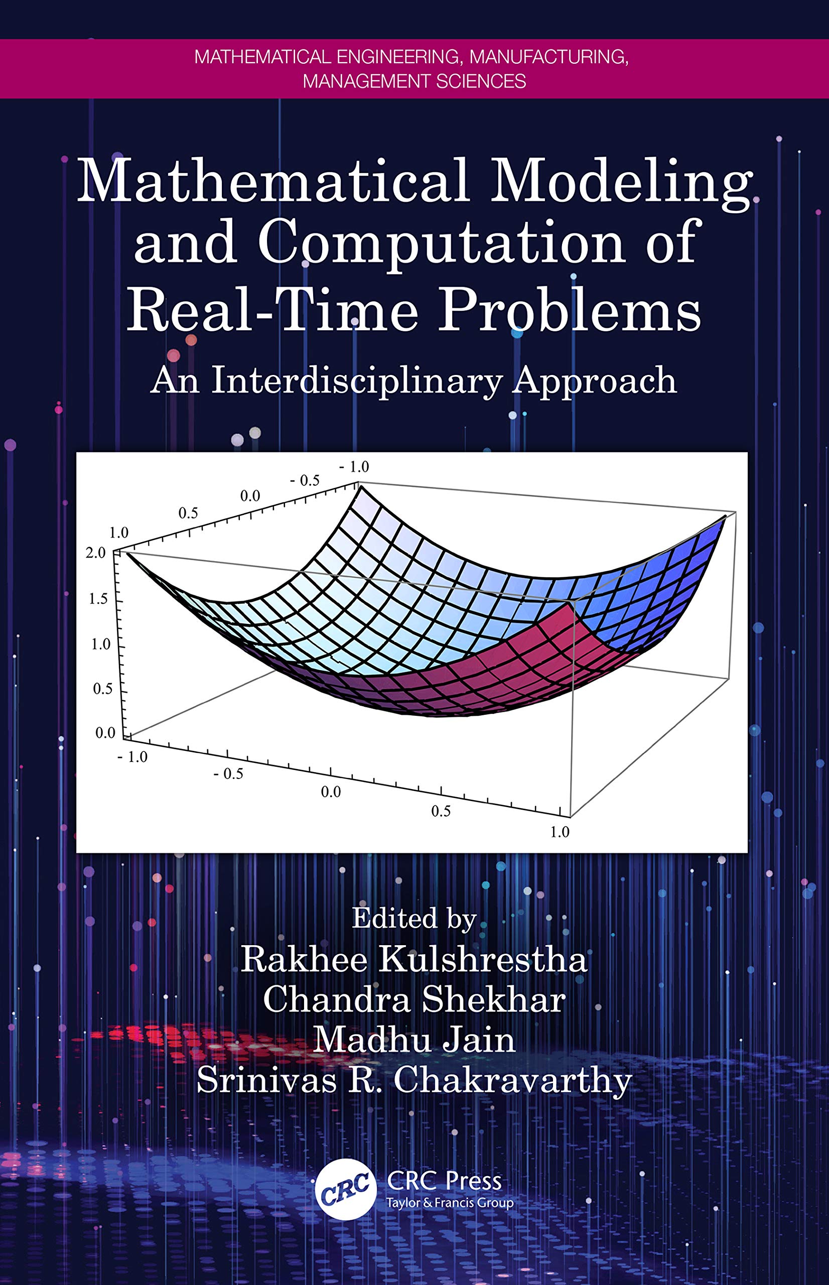 Mathematical Modeling and Computation of Real-Time Problems: An Interdisciplinary Approach (Mathematical Engineering, Manufacturing, and Management Sciences)
