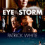 The Eye of the Storm: A Novel