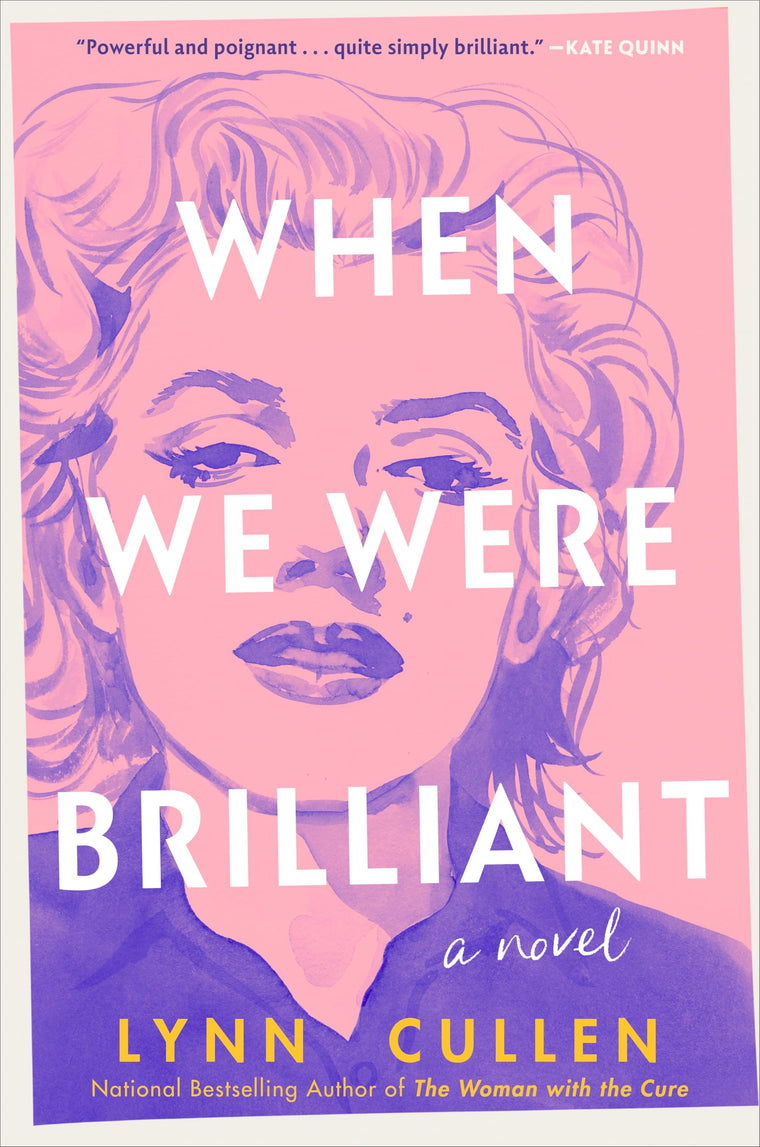 When We Were Brilliant