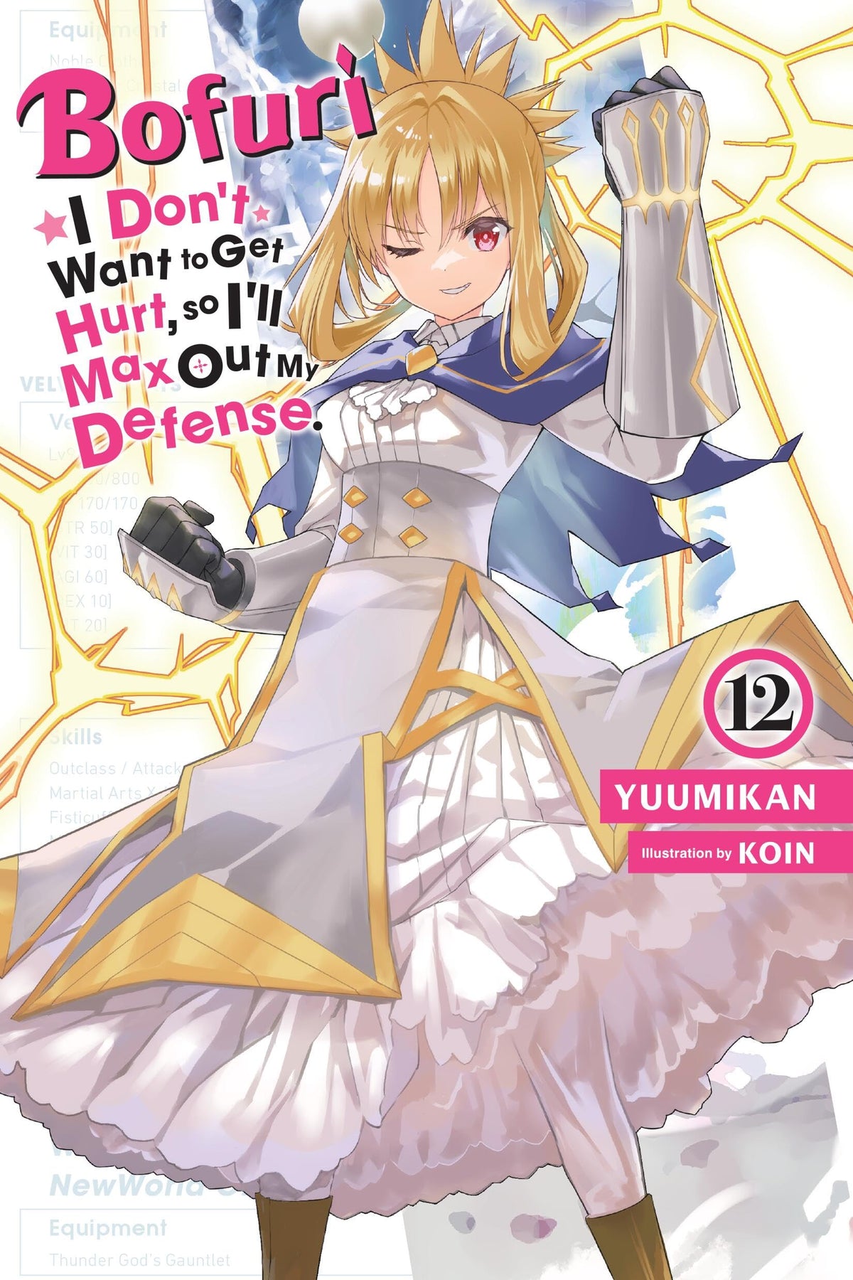 Bofuri: I Don't Want to Get Hurt, so I'll Max Out My Defense., Vol. 12 (light novel) (Volume 12) (Bofuri: I Don't Want to Get Hurt, so I'll Max Out My Defense. (light novel), 12)