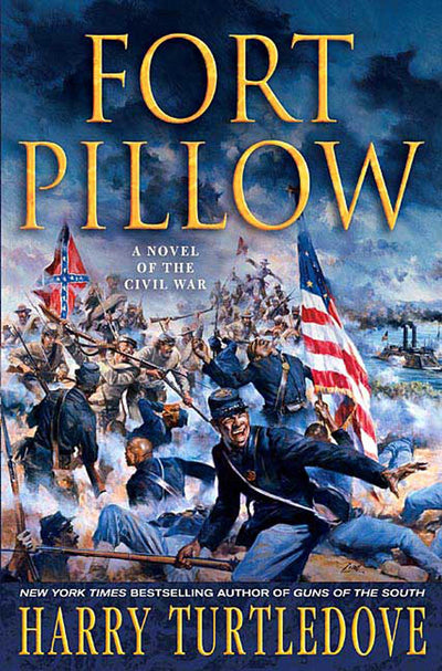 Fort Pillow: A Novel of the Civil War