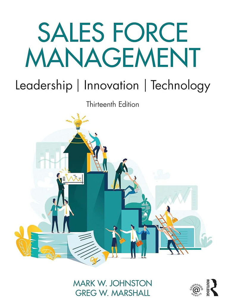 Sales Force Management: Leadership, Innovation, Technology