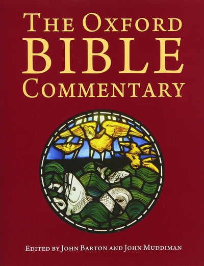 The Oxford Bible Commentary by Barton, John