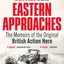 Eastern Approaches (Penguin World War II Collection)