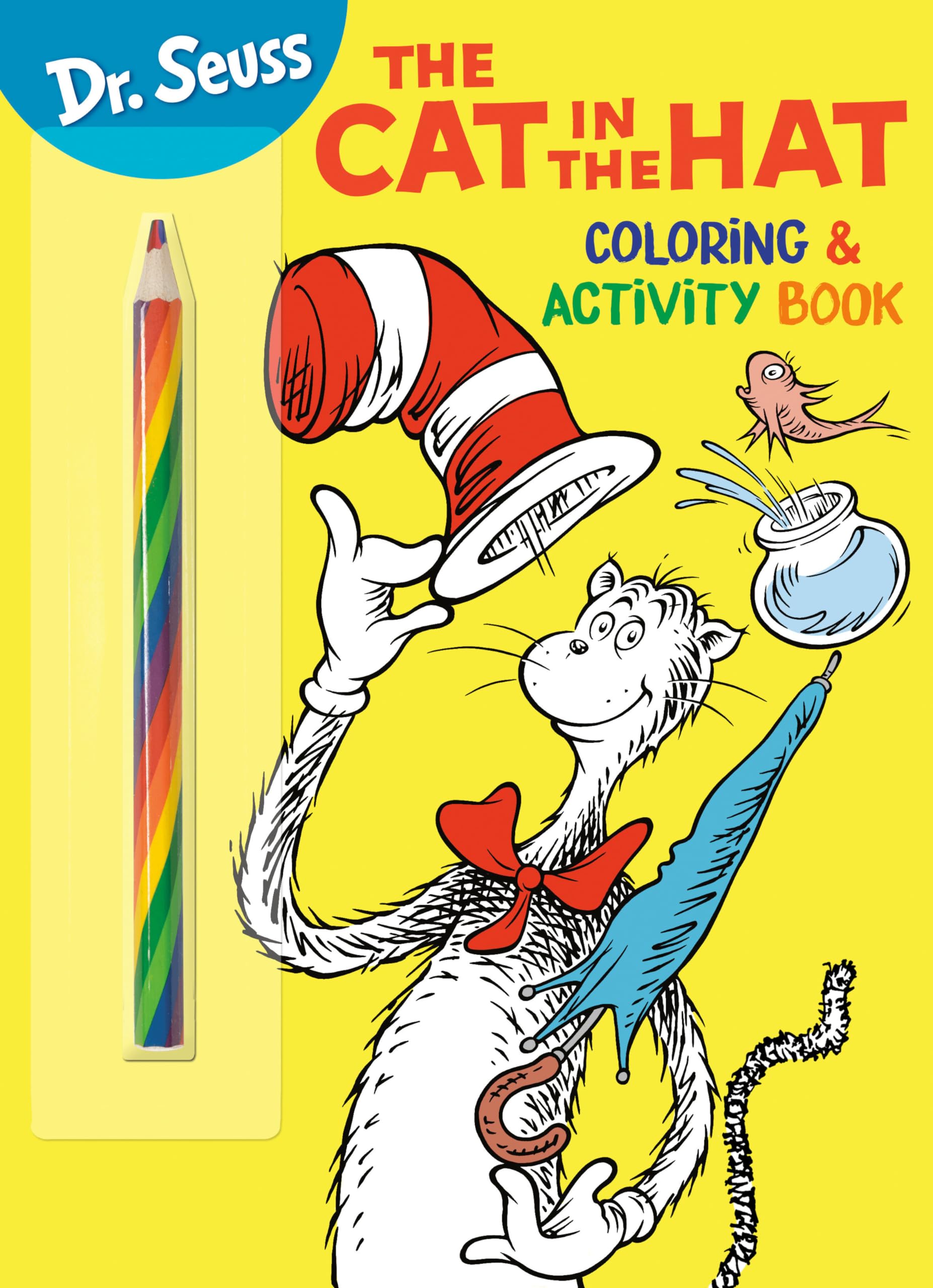 Dr. Seuss: The Cat in the Hat Coloring & Activity Book: Coloring and Activity Book with Rainbow Pencil