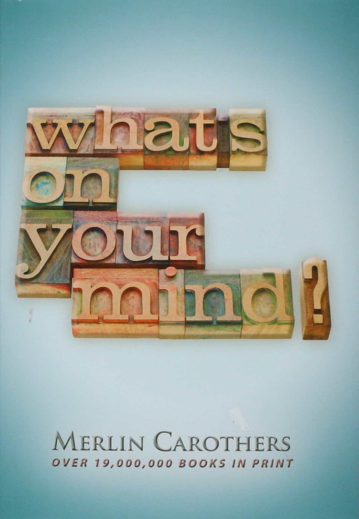 What's on Your Mind?