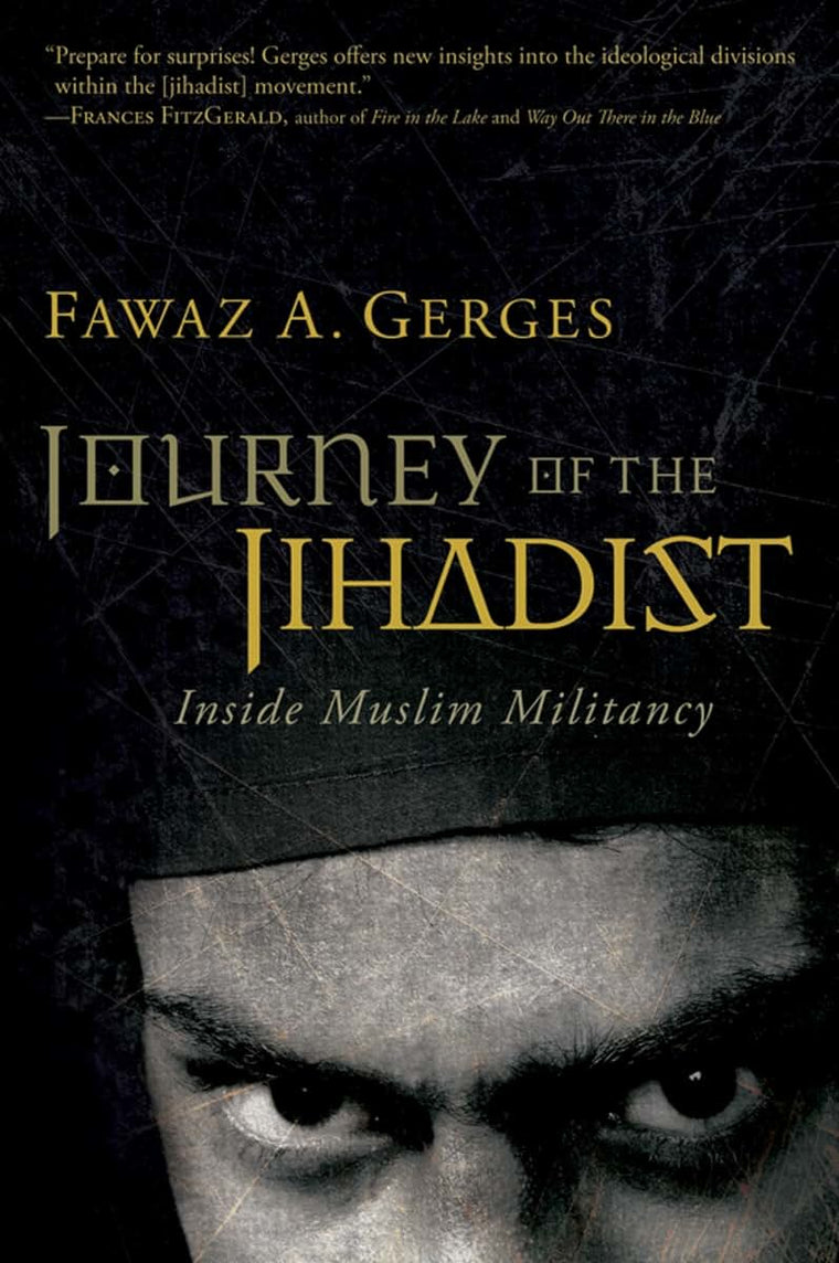 Journey Of The Jihadist: Inside Muslim Militancy
